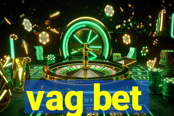 vag bet